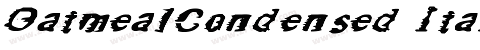 OatmealCondensed Italic字体转换